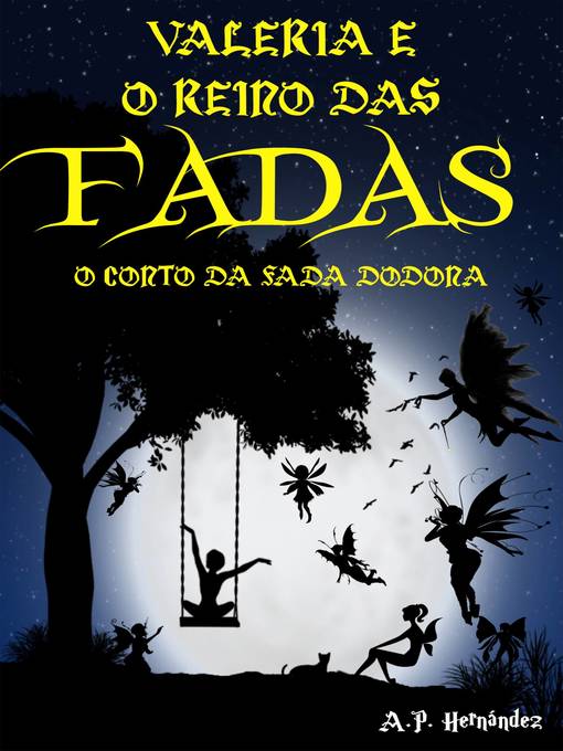 Title details for Valeria e o Reino das Fadas by A.P. Hernández - Available